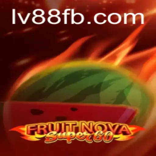 Exploring the Exciting World of FruitNovaSuper60