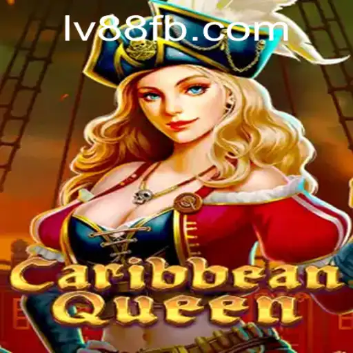 Explore the Exhilarating World of CaribbeanQueen at LV88.COM