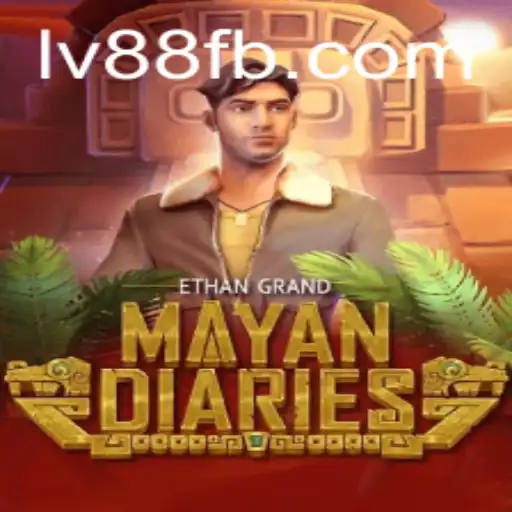 MayanDiaries and LV88.COM: Explore the Ancient World with Modern Gaming