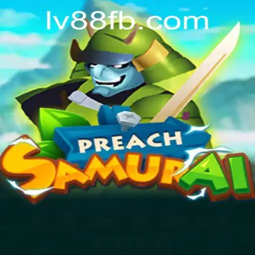 Exploring the World of PreachSamurai and the Impact of LV88.COM