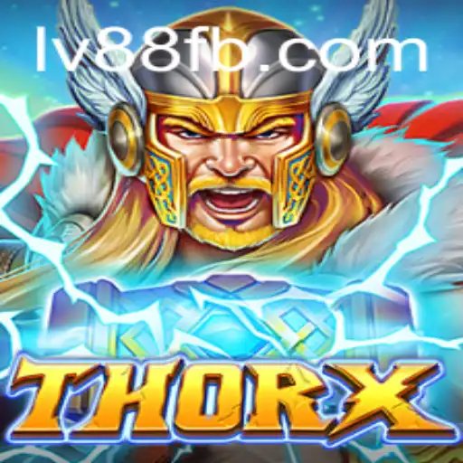 Exploring the Thrilling World of ThorX