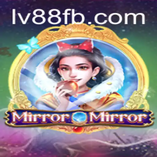 Exploring MirrorMirror: A Unique Gaming Experience with LV88.COM