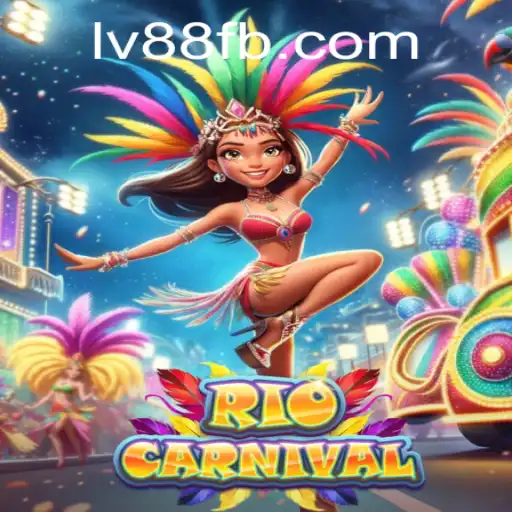 Experience the Excitement of RioCarnival with LV88.COM