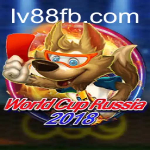 WorldCupRussia2018: A Revolutionary Sports Experience with LV88.COM